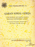 Ajaran Sosial Gereja: Dari Rerum Novarum Sampai Dengan Centesimus Annus - Kumpulan Karangan Memperingati 100 Tahun Rerum Novarum I