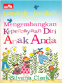 Image of Langkah-Langkah Teruji Mengembangkan Kepercayaan Diri Andak Anda