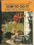 Mechanix Illustrated How-To-Do-It Encyclopedia, Volume 1-16