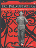 F.C. Palaunsoeka, Pendiri Partai Persatuan Dayak Dan Harian KOMPAS