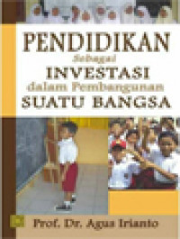 Image of Pendidikan Sebagai Investasi Dalam Pembangunan Suatu Bangsa