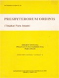 Presbyterorum Ordinis (Tingkat Para Imam): Dekrit Tentang Pelayanan Dan Kehidupan Para Imam - Dokumen Konsili Vatikan II
