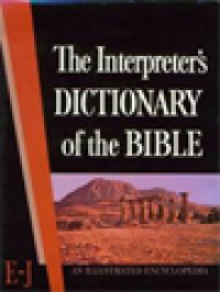Image of The Interpreter's Dictionary Of The Bible: An Illustrated Encyclopedia, Volume II. E-J