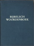 Bijbelsch Woordenboek