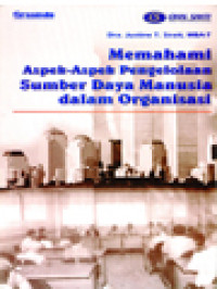 Image of Memahami Aspek-Aspek Pengelolaan Sumber Daya Manusia Dalam Organisasi