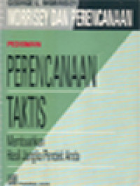 Image of Pedoman Perencanaan Taktis: Membuahkan Hasil Jangka Pendek Anda (Morrisey Dan Perencanaan 3)