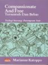 Image of Compassionate And Free (Tersentuh Dan Bebas): Teologi Seorang Perempuan Asia