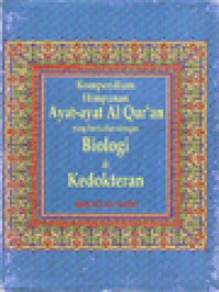 Image of Kompendium Himpunan Ayat-Ayat Al Qur'an Yang Berkaitan Dengan Biologi & Kedokteran