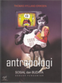 Image of Antropologi Sosial Dan Budaya: Sebuah Pengantar
