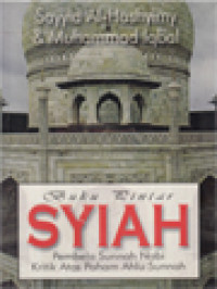Image of Buku Pintar Syiah: Pembela Sunnah Nabi Kritik Atas Paham Ahlu Sunnah