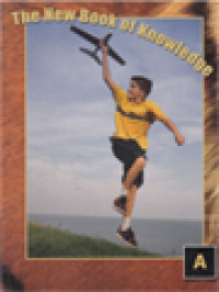 Image of The New Book Of Knowledge, Volume 1: A - Volume 21: Index