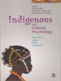 Image of Indigenous And Cultural Psychology: Memahami Orang Dalam Konteksnya / Uichol Kim, Kuo-Shu Yang, Kwang-Kuo Hwang (Edited)
