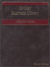 Image of Using The Internet: How To Get Started And Find What You Want For Business, Education, And Pleasure