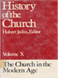 History Of The Church X: The Church In The Modern Age / Hubert Jedin (Edited)