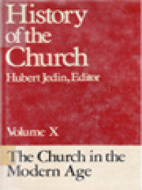 Image of History Of The Church X: The Church In The Modern Age / Hubert Jedin (Edited)