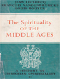 Image of A History Of Christian Spirituality II: The Spirituality Of The Middle Ages