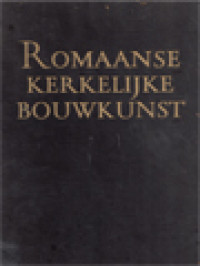 Image of Romaanse Kerkelijke Bouwkunst