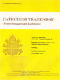 Image of Catechesi Tradendae (Penyelenggaraan Katekese): Anjuran Apostolik Sri Paus Yohanes Paulus II Kepada Para Uskup, Klerus, Dan Segenap Umat Beriman Tentang Katekese Masa Kini 16 Oktober 1979