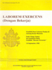 Image of Laborem Exercens (Dengan Bekerja): Ensiklik Paus Yohanes Paulus II Tentang Kerja Manusia Pada Ulang Tahun Ke-Sembilan Puluh Ensiklik 