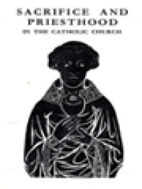 Image of Sacrifice And Priesthood: In The Catholic Church