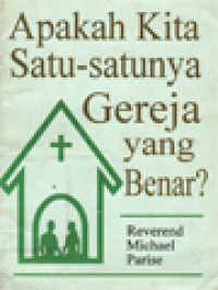 Image of Apakah Kita Satu-Satunya Gereja Yang Benar?