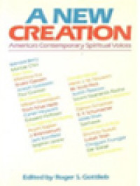 Image of A New Creation: America's Contemporary Spiritual Voices / Roger S. Gottlieb (Edited)