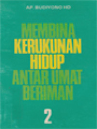 Image of Membina Kerukunan Hidup Antar Umat Beriman 2