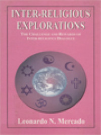 Image of Inter-Religious Explorations: The Challenge And Rewards Of Inter Religious Dialogue