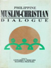 Image of Philippine Muslim-Christian Dialogue / Leonardo N. Mercado, Maxwell Felicilda (Edited)