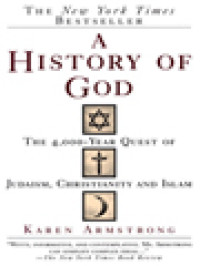 Image of A History Of God: The 4000-Year Quest Of Judaism, Christianity And Islam