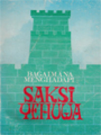Image of Bagaimana Menghadapi Saksi Yehuwa