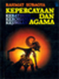 Image of Kepercayaan Kebatinan Kerohanian Kejiwaan Dan Agama