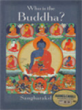 Who Is The Buddha?