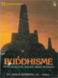 Image of Buddhisme: Pengaruhnya Dalam Abad Modern / F. X. Mudji Sutrisno (Editor)