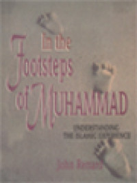 Image of In The Footsteps Of Muhammad: Understanding The Islamic Experience