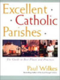 Image of Excellent Catholic Parishes: The Guide To Best Places And Practices