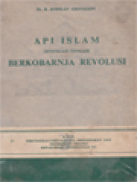 Image of Api Islam Ditengah-Tengah Berkobarnya Revolusi