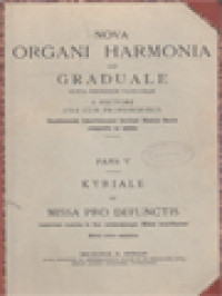 Image of Nova Organi Harmonia Ad Graduale V: Kyriale Et Missa Pro Defunctis