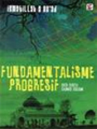 Image of Fundamentalisme Progresif: Era Baru Dunia Islam