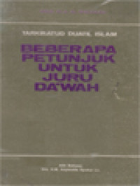 Image of Beberapa Petunjuk Untuk Juru Da'wah: Tarkiratud Duatil Islam