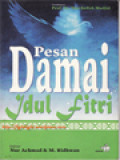 Pesan Damai Idul Fitri / Nur Achmad & M. Ridhwan (Editor)