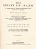 The Spirit Of Islam: A History Of The Evolution And Ideals Of Islam