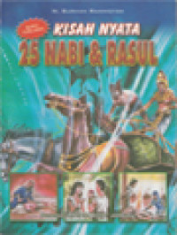 Image of Kisah Nyata 25 Nabi Dan Rasul