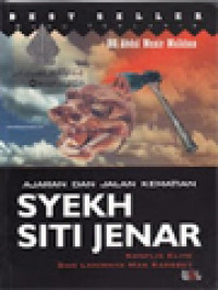 Image of Ajaran Dan Jalan Kematian Syekh Siti Jenar: Konflik Elite Dan Lahirnya Mas Karebet