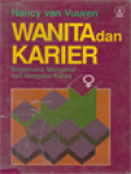 Wanita Dan Karier: Bagaimana Mengenal Dan Mengatur Karya