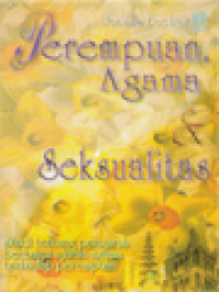 Image of Perempuan, Agama Dan Seksualitas: Studi Tentang Pengaruh Berbagai Ajaran Agama Terhadap Perempuan