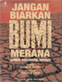 Image of Jangan Biarkan Bumi Merana: Laporan Woeldwatch Institute / Lester R. Brown (Editor)