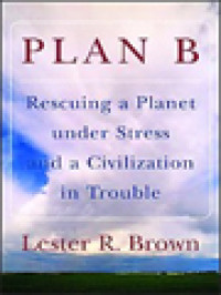 Image of Plan B: Rescuing A Planet Under Stress And A Civilization In Trouble