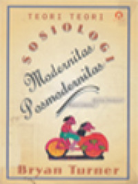 Image of Teori-Teori Sosiologi Modernitas Posmodernitas
