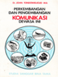 Image of Perkembangan Dan Pengembangan Komunikasi Dewasa Ini